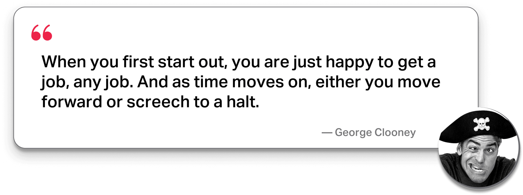 Clooney quote keep growing