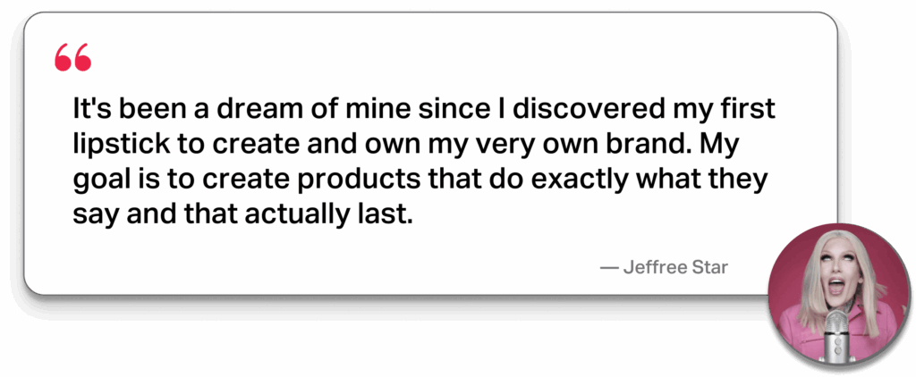 Jeffree Star quote about creating a brand