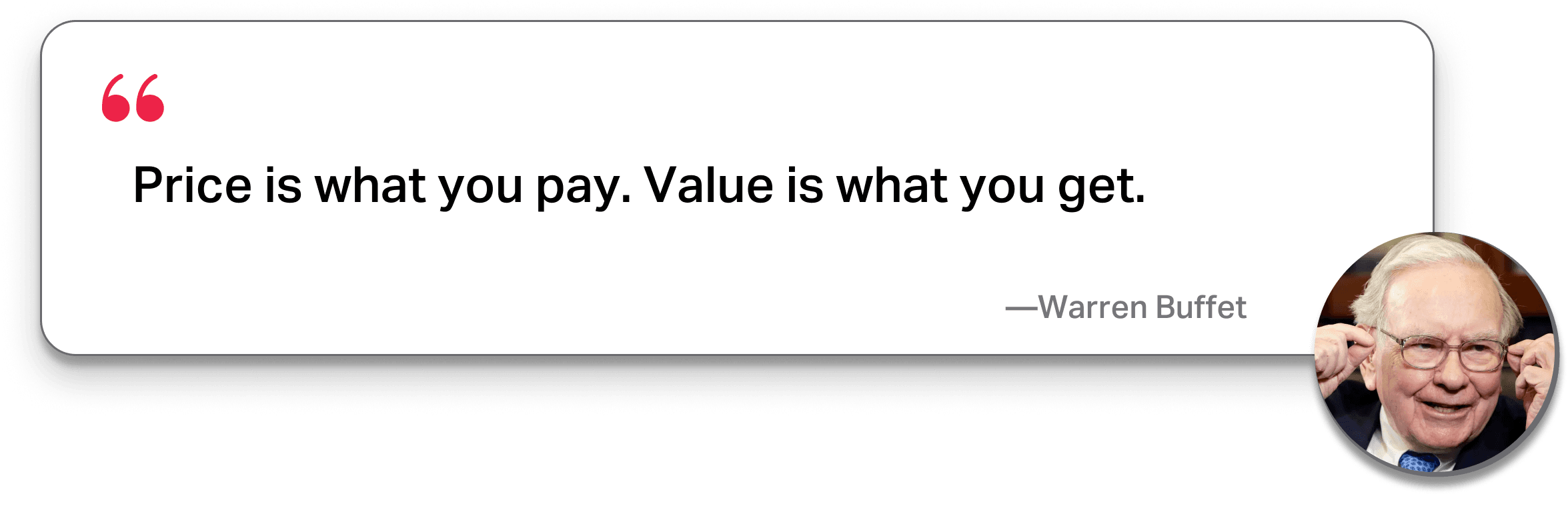 Warren Buffett quote about getting what you pay for